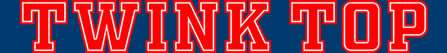 Twink Top